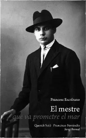 Escribano / Solé / Ferrándiz |  El mestre que va prometre el mar | eBook | Sack Fachmedien