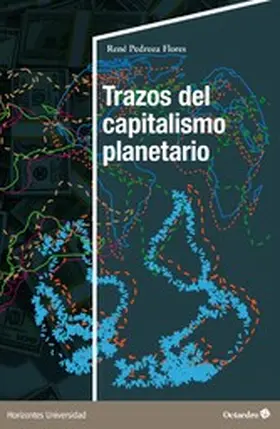 Pedroza Flores |  Trazos del capitalismo planetario | eBook | Sack Fachmedien