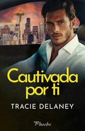 Delaney | Cautivada por ti | E-Book | www.sack.de