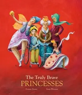 Brown |  The Truly Brave Princesses | eBook | Sack Fachmedien