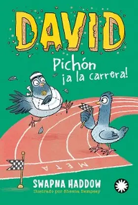 Haddow |  David Pichón ¡a la carrera! (David Pichón #3) | eBook | Sack Fachmedien