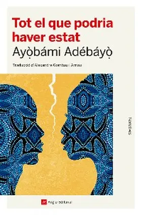 Adébáyò |  Tot el que podria haver estat | eBook | Sack Fachmedien