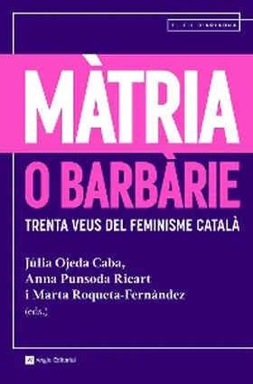 Roqueta-Fernàndez / Punsoda Ricart / Ojeda Caba |  Màtria o barbàrie | eBook | Sack Fachmedien