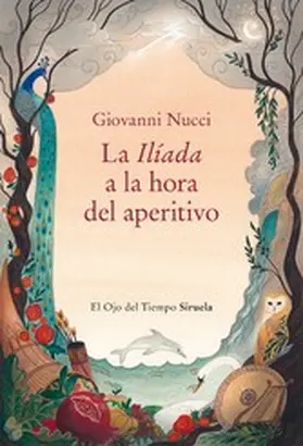 Nucci |  La Ilíada a la hora del aperitivo | eBook | Sack Fachmedien