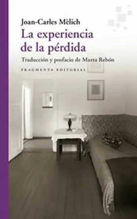 Mèlich |  La experiencia de la pérdida | eBook | Sack Fachmedien