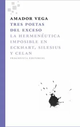 Vega |  Tres poetas del exceso | eBook | Sack Fachmedien