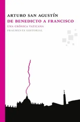 San Agustín |  De Benedicto a Francisco | eBook | Sack Fachmedien