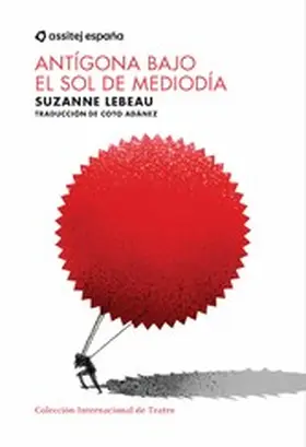 Lebeau |  Antígona bajo el sol de mediodía | eBook | Sack Fachmedien