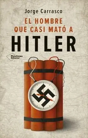 Carrasco |  El hombre que casi mató a Hitler | eBook | Sack Fachmedien