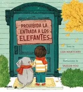 Mantchev |  Prohibida la entrada a los elefantes | eBook | Sack Fachmedien