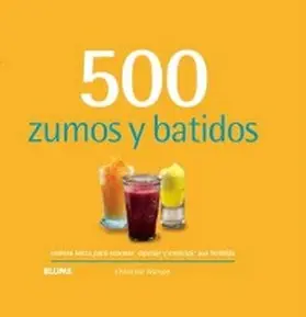 Watson |  500 zumos y batidos | eBook | Sack Fachmedien