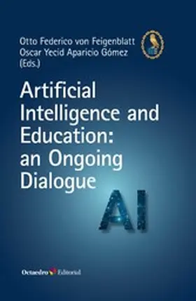 Feigenblatt / Aparicio Gómez |  Artificial Intelligence and Education: an Ongoing Dialogue | eBook | Sack Fachmedien