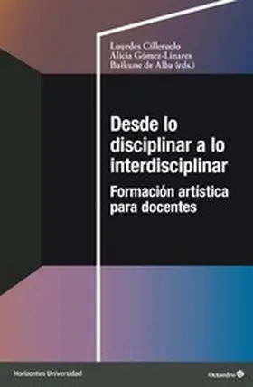 Cilleruelo / Gómez-Linares / de Alba |  Desde lo disciplinar a lo interdisciplinar | eBook | Sack Fachmedien