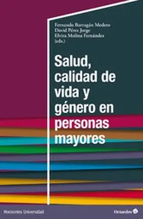 Barragán Medero / Pérez Jorge / Molina Fernández |  Salud, calidad de vida y género en personas mayores | eBook | Sack Fachmedien
