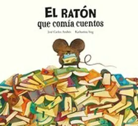 Andrés |  El ratón que comía cuentos | eBook | Sack Fachmedien