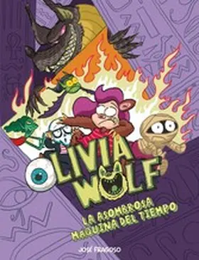 Fragoso |  Olivia Wolf. La asombrosa máquina del tiempo | eBook | Sack Fachmedien