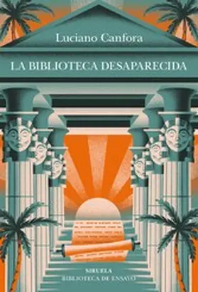 Canfora |  La biblioteca desaparecida | eBook | Sack Fachmedien