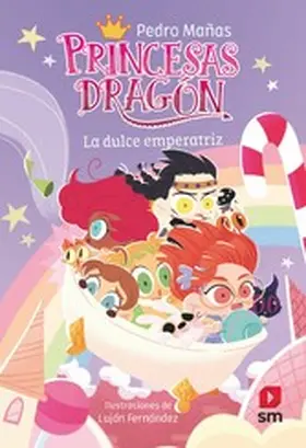 Mañas Romero |  Princesas Dragón 20: La dulce emperatriz | eBook | Sack Fachmedien