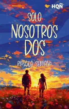 Serrano |  Solo nosotros dos | eBook | Sack Fachmedien