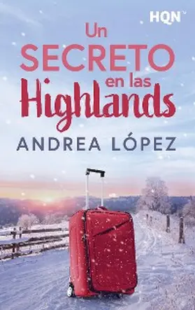 López |  Un secreto en las Highlands | eBook | Sack Fachmedien