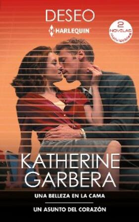Garbera |  Una belleza en la cama - Un asunto del corazón | eBook | Sack Fachmedien