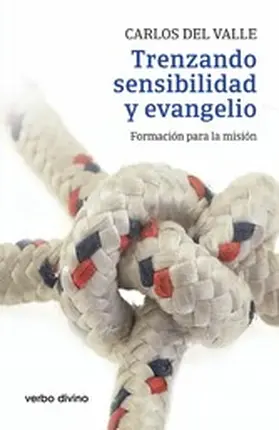 del Valle García |  Trenzando sensibilidad y evangelio | eBook | Sack Fachmedien