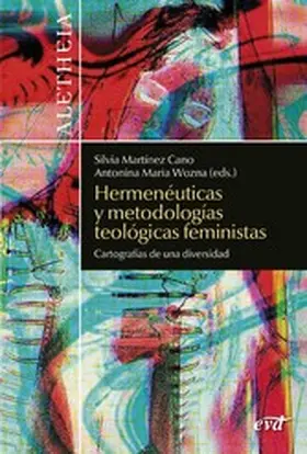 Navarro Puerto / Vásquez Pérez / Martínez Cano |  Hermenéuticas y metodologías teológicas feministas | eBook | Sack Fachmedien