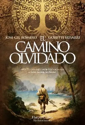 Irisarri / Gil Romero |  El camino olvidado | eBook | Sack Fachmedien