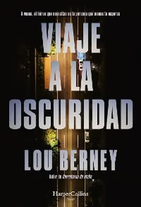 Berney |  Viaje a la oscuridad | eBook | Sack Fachmedien