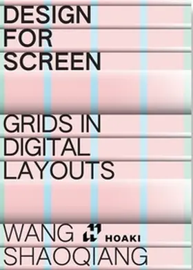 Shaoqiang |  Design for Screens | Buch |  Sack Fachmedien
