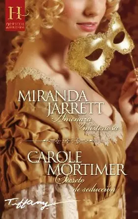 Jarrett / Mortimer |  Amenaza misteriosa - Secreto de seducción | eBook | Sack Fachmedien