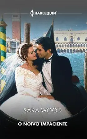 Wood |  O noivo impaciente | eBook | Sack Fachmedien
