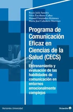 Juliá-Sanchis / Escribano-Cubas / Fernández-Alcántara |  Programa de Comunicación Eficaz en Ciencias de la Salud (CECS) | eBook | Sack Fachmedien