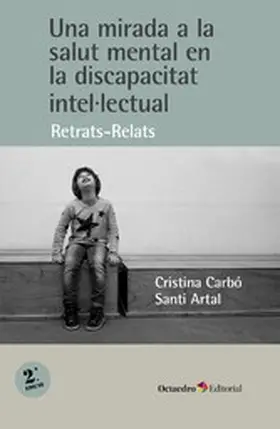 Carbó i Bonjoch / Artal i Traveria |  Una mirada a la salut mental en la discapacitat intel.lectual | eBook | Sack Fachmedien