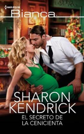 Kendrick |  El secreto de la cenicienta | eBook | Sack Fachmedien