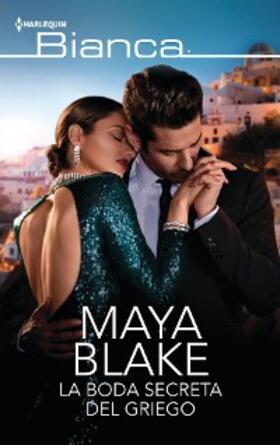 Blake |  La boda secreta del griego | eBook | Sack Fachmedien