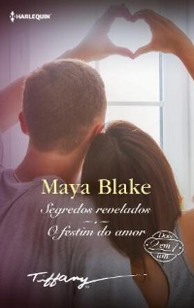 Blake |  Segredos revelados - O festim do amor | eBook | Sack Fachmedien