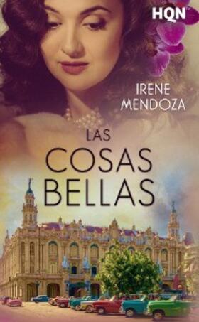 Mendoza |  Las cosas bellas | eBook | Sack Fachmedien