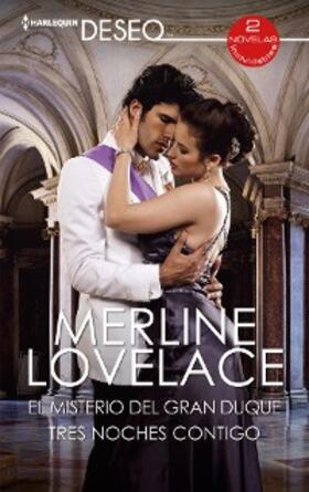 Lovelace |  El misterio del gran duque - Tres noches contigo | eBook | Sack Fachmedien