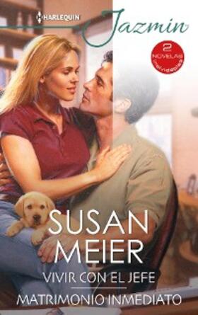 Meier |  Vivir con el jefe - Matrimonio inmediato | eBook | Sack Fachmedien