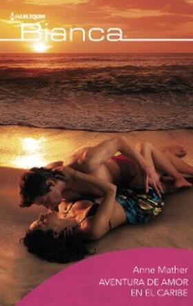 Mather | Aventura de amor en el Caribe | E-Book | www.sack.de
