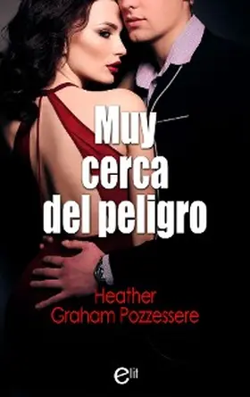 Graham |  Muy cerca del peligro | eBook | Sack Fachmedien