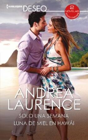 Laurence |  Solo una semana - Luna de miel en Hawái | eBook | Sack Fachmedien