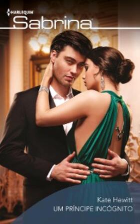 Hewitt |  Um príncipe incógnito | eBook | Sack Fachmedien