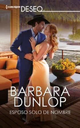 Dunlop |  Esposo solo de nombre | eBook | Sack Fachmedien