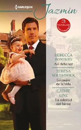 Winters / Linz / Southwick |  Así debe ser - Lo mejor de la vida - La soledad del héroe | eBook | Sack Fachmedien