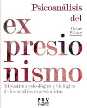 Pfister | Psicoanálisis del expresionismo | E-Book | sack.de