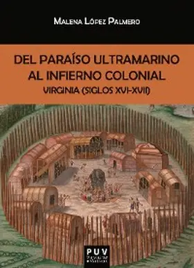 López Palmero |  Del paraíso ultramarino al infierno colonial | eBook | Sack Fachmedien