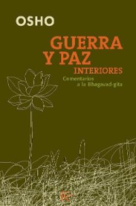 Osho |  Guerra y paz interiores | eBook | Sack Fachmedien