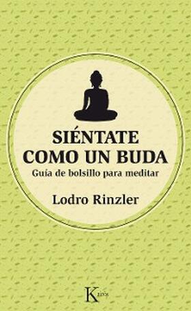 Rinzler |  Siéntate como un Buda | eBook | Sack Fachmedien